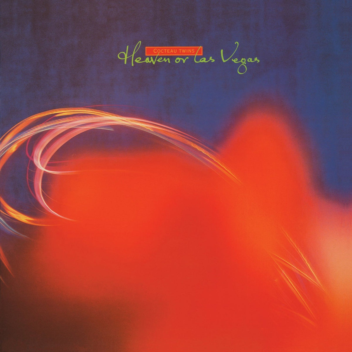 Cocteau Twins - Heaven Or Las Vegas