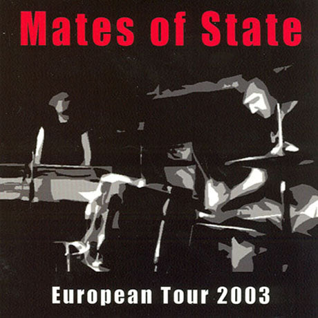 Mates of State - European Tour