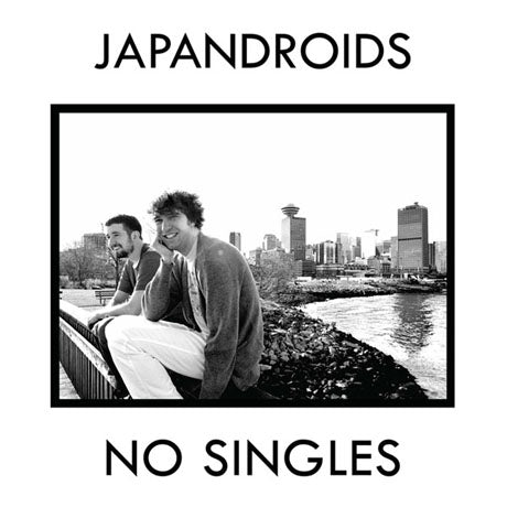 Japandroids - No Singles