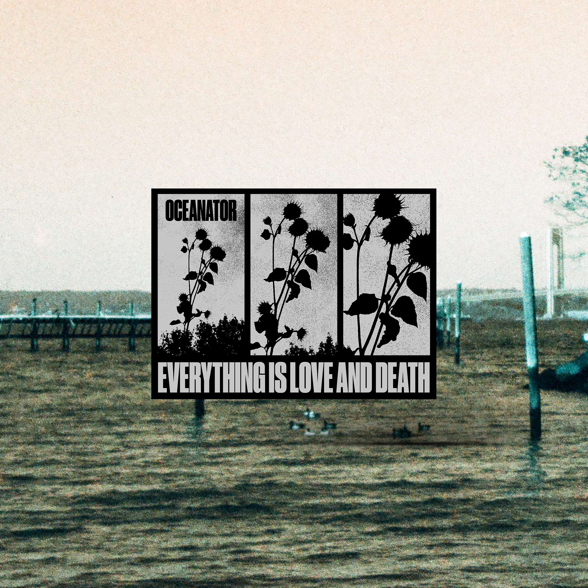 Oceanator - Everything is Love and Death Sticker