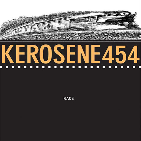 Kerosene 454 - Race