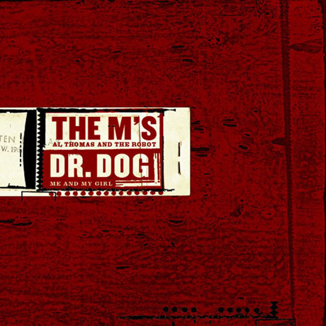 The M's/Dr. Dog - The M's/Dr. Dog