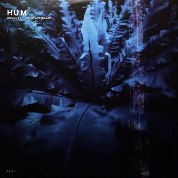 Hum - Downward Is Heavenward