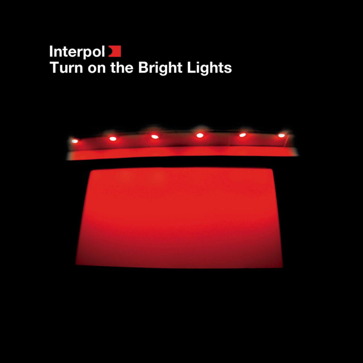 Interpol - Turn On The Bright Lights