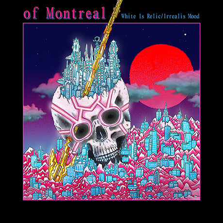 of Montreal - White Is Relic/Irrealis Mood