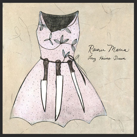 Rainer Maria - Long Knives Drawn