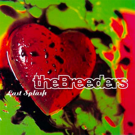 The Breeders - Last Splash