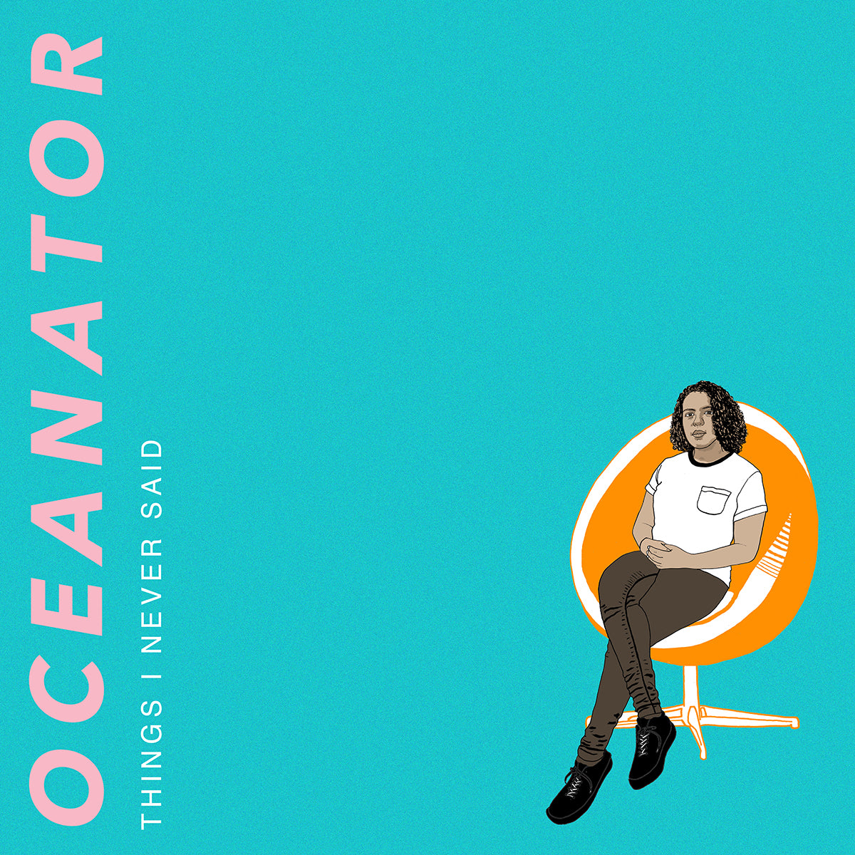 Oceanator - Things I Never Said