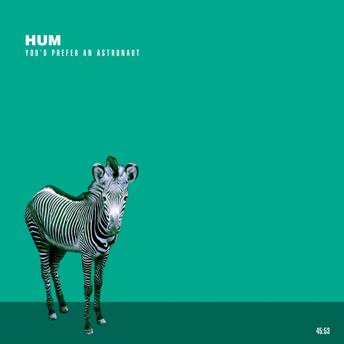 Hum - You'd Prefer An Astronaut