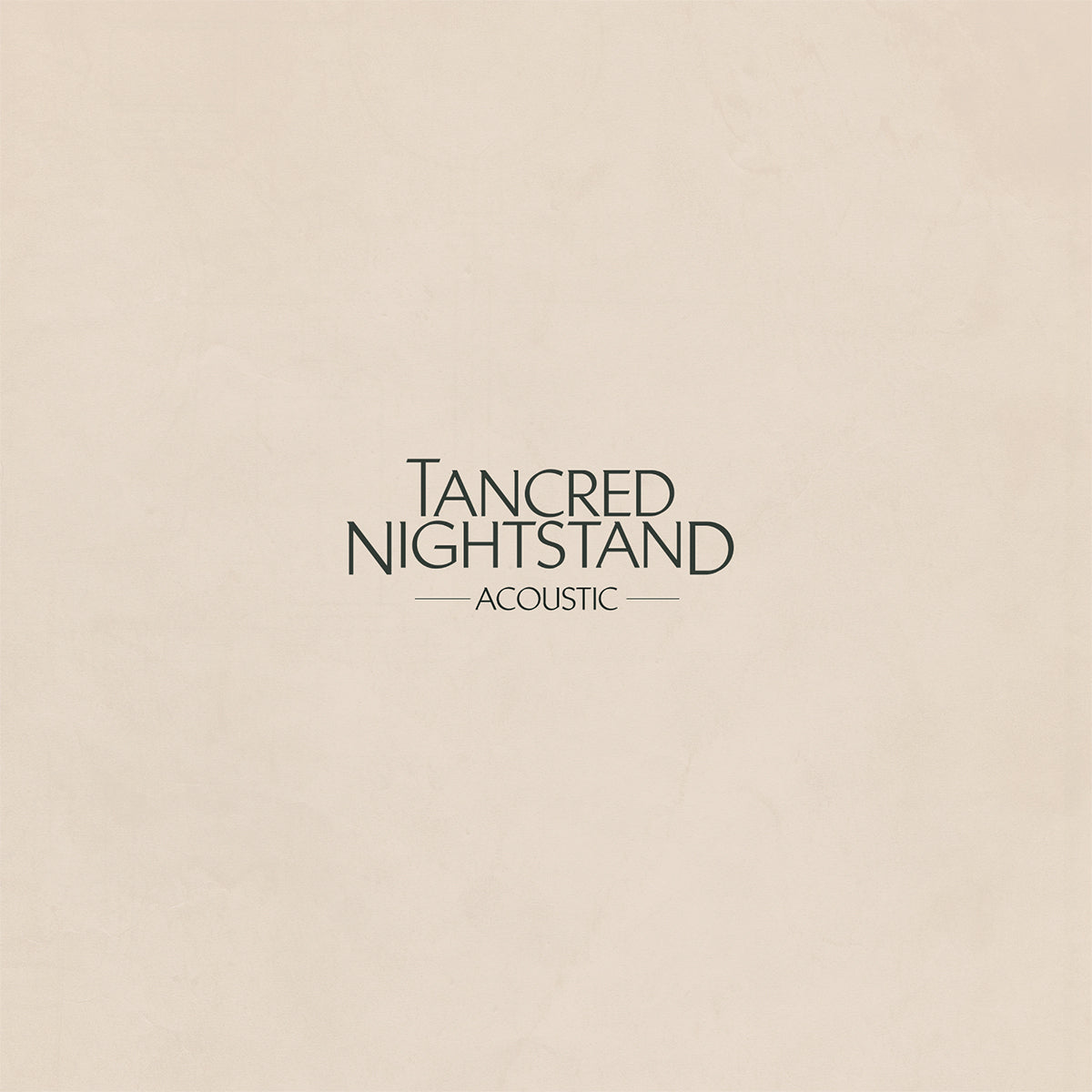 Tancred - Nightstand (Acoustic)