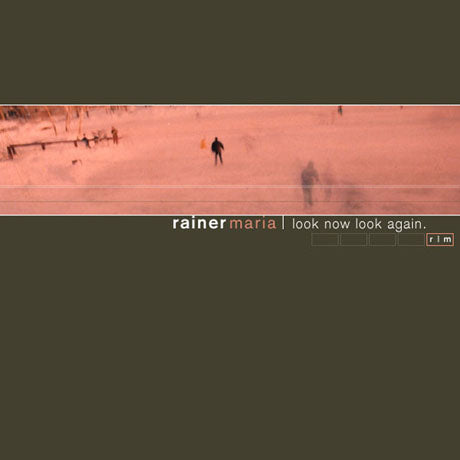 Rainer Maria - Look Now Look Again