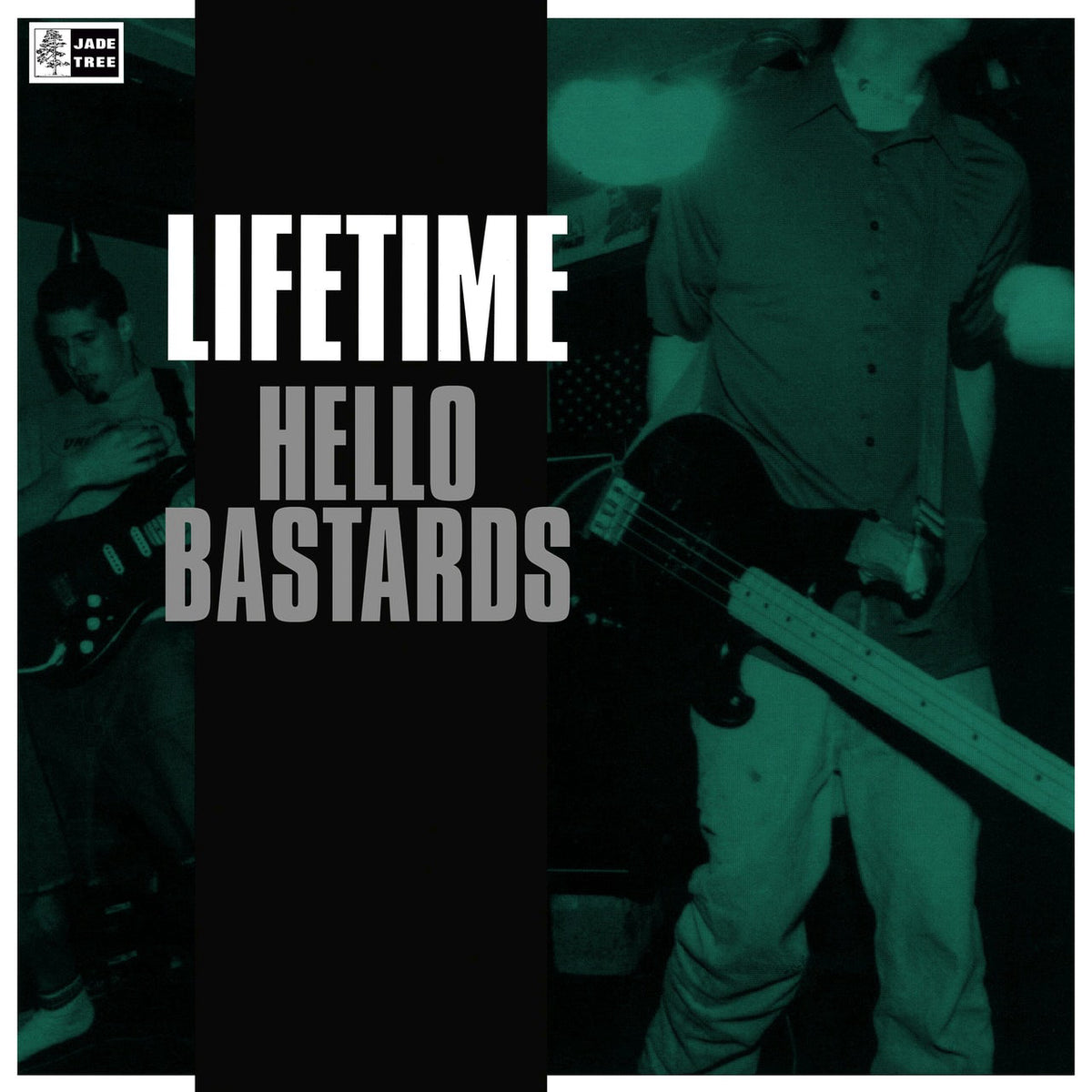 Lifetime - Hello Bastards