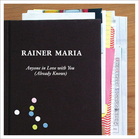 Rainer Maria - Anyone In Love With You (Already Knows)