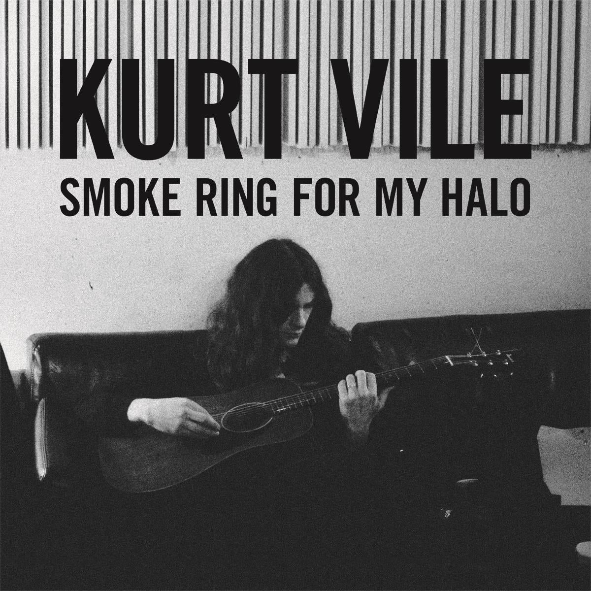 Kurt Vile - Smoke Ring For My Halo