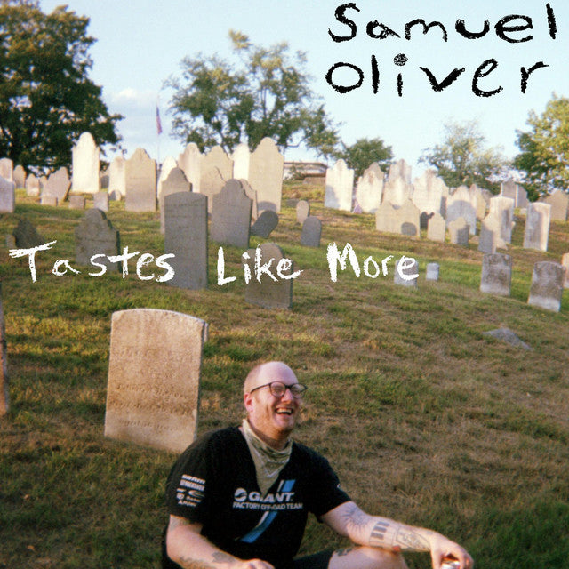 Samuel Oliver - Tastes Like More