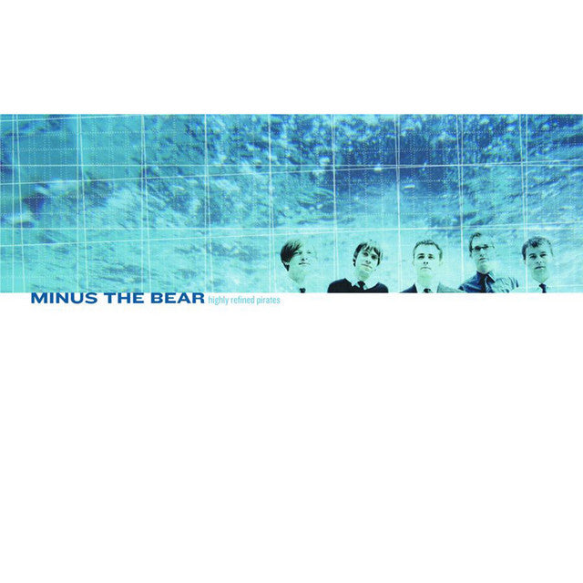 Minus the Bear - Highly Refined Pirates