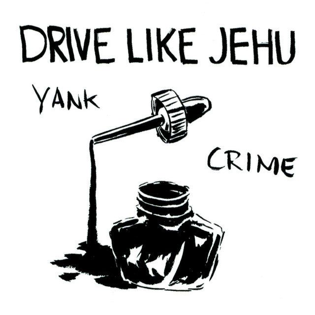 Drive Like Jehu - Yank Crime