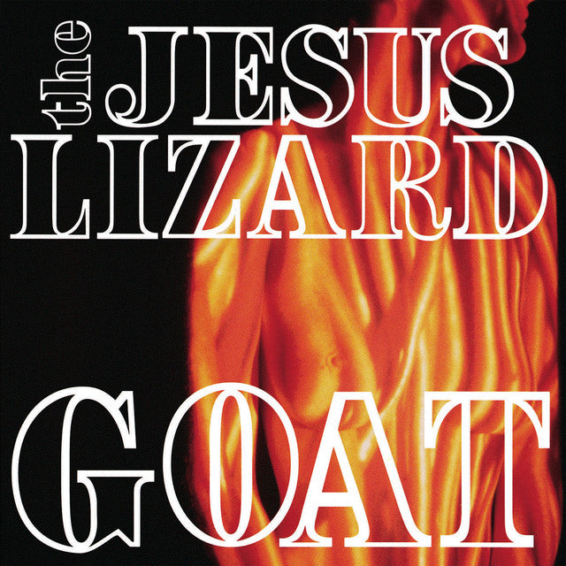 The Jesus Lizard - Goat