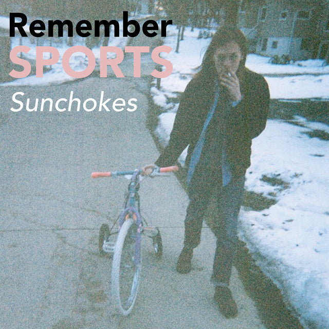 Remember Sports - Sunchokes (Deluxe Edition)