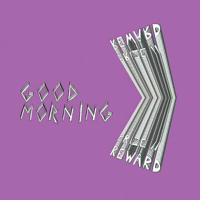 Good Morning - Prize // Reward