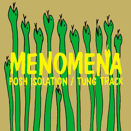 Menomena - Posh Isolation b/w Tung Track