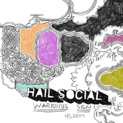 Hail Social - Warning Sign