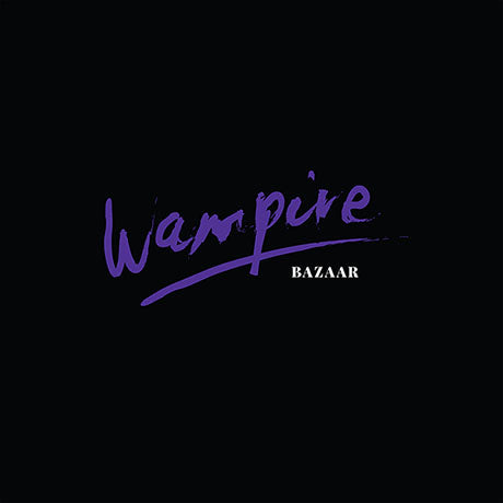 Wampire - Bazaar