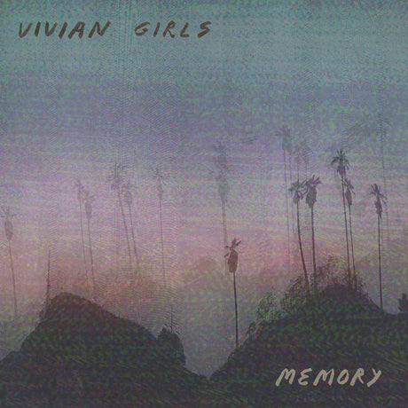 Vivian Girls - Memory