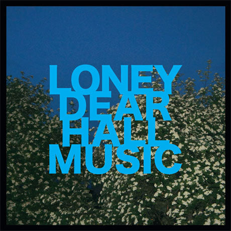 Loney Dear - Hall Music