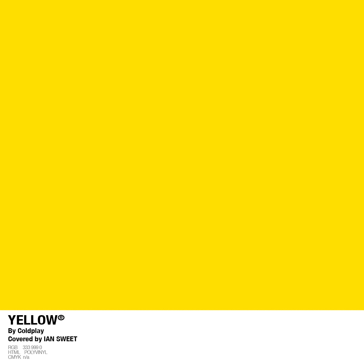 IAN SWEET - Yellow