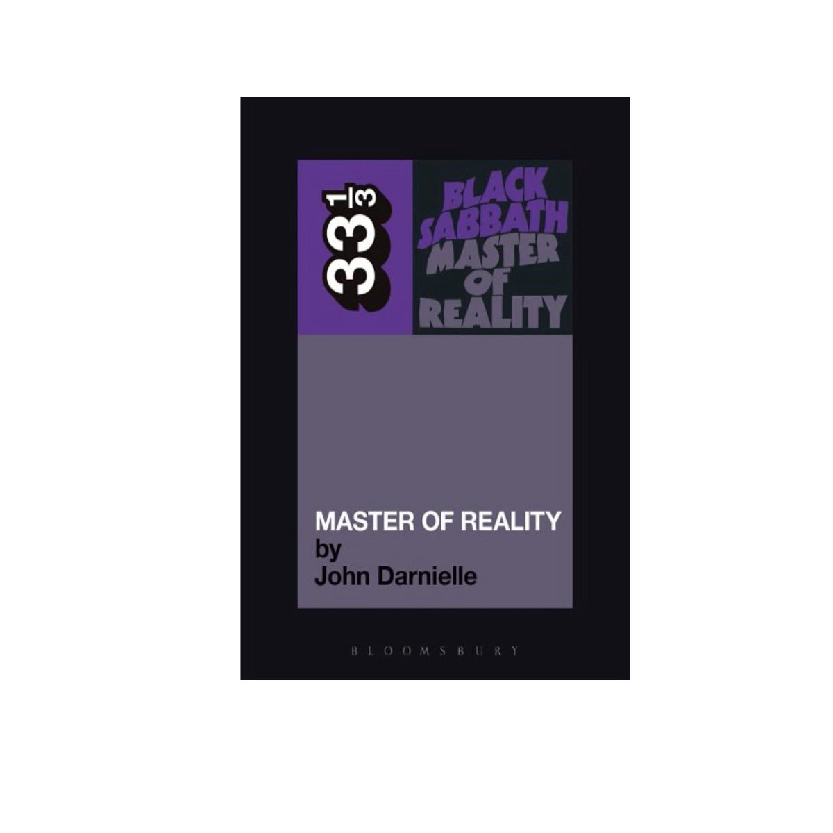 33 1/3 - Black Sabbath's Master of Reality (33 1/3 #56)