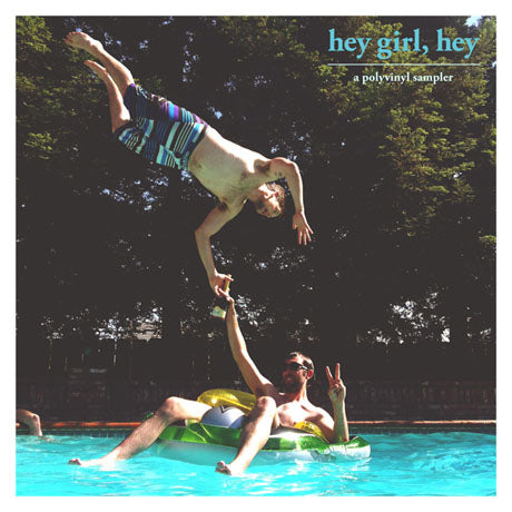 Various Artists - hey girl, hey: a polyvinyl sampler