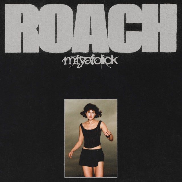 Miya Folick - ROACH